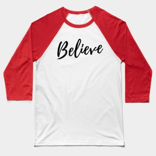 Believe Baseball T-Shirt